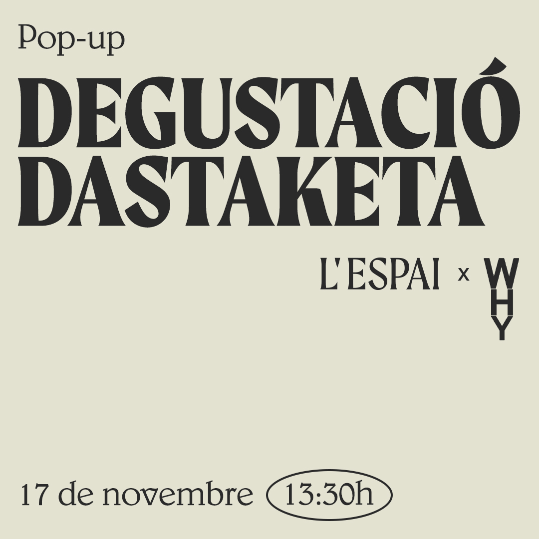 Evento Degustació *** Dastaketa 17/13:30